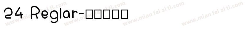 24 Reglar字体转换